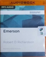 Emerson - The Mind on Fire written by Robert D Richardson performed by Michael McConnohie on MP3 CD (Unabridged)